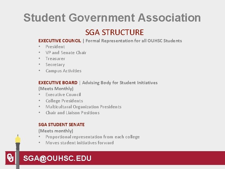 Student Government Association SGA STRUCTURE EXECUTIVE COUNCIL | Formal Representation for all OUHSC Students