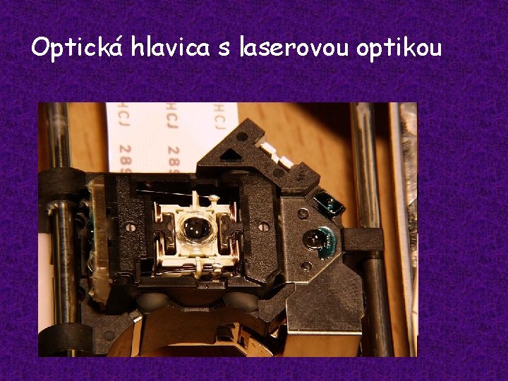 Optická hlavica s laserovou optikou 