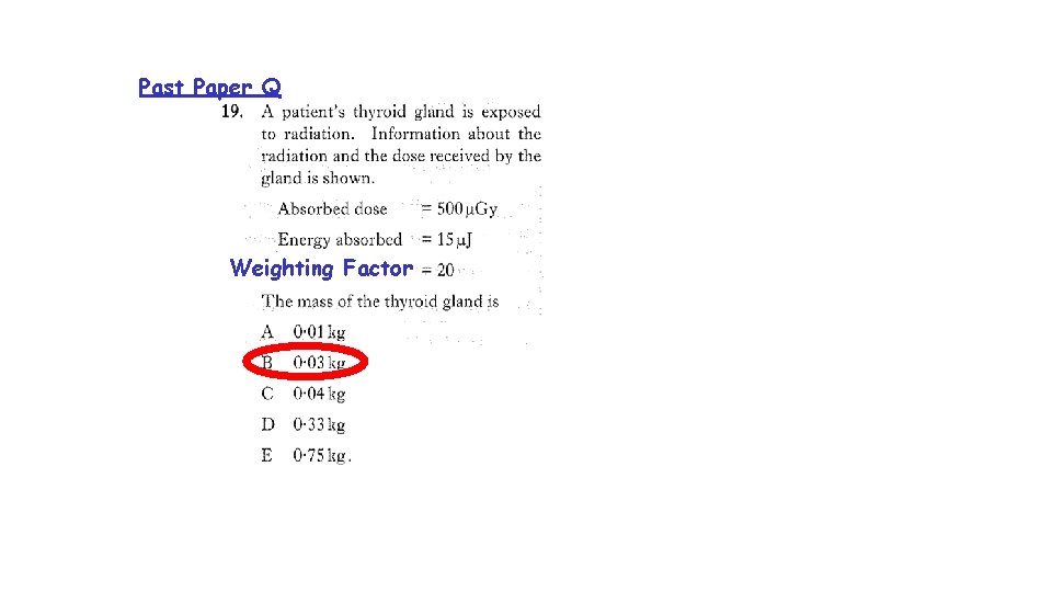 Past Paper Q Weighting Factor 