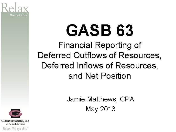 SM GASB 63 Financial Reporting of Deferred Outflows of Resources, Deferred Inflows of Resources,