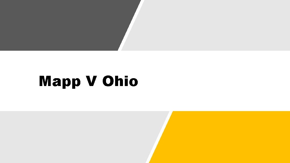 Mapp V Ohio 