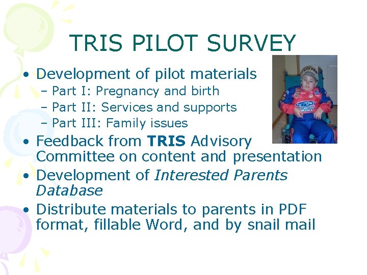 TRIS PILOT SURVEY • Development of pilot materials – Part I: Pregnancy and birth