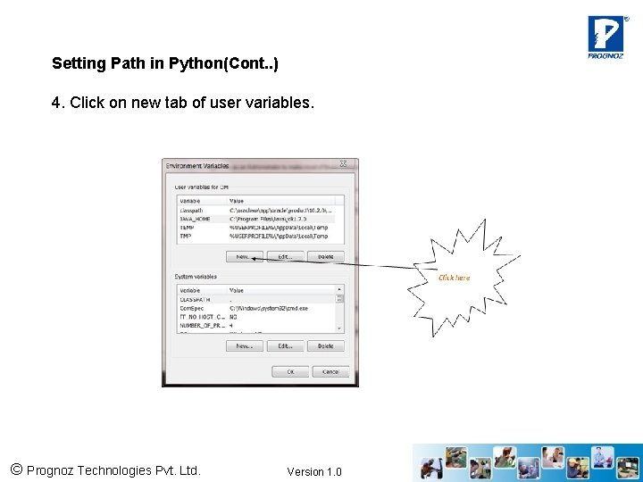 Setting Path in Python(Cont. . ) 4. Click on new tab of user variables.