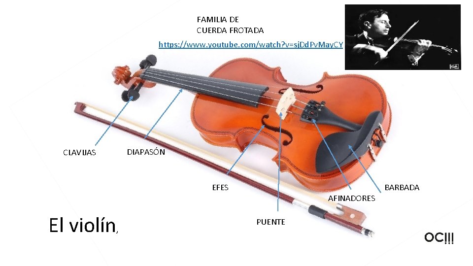 FAMILIA DE CUERDA FROTADA https: //www. youtube. com/watch? v=sj. Dd. Pv. May. CY CLAVIJAS