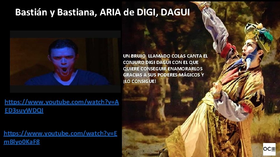 Bastián y Bastiana, ARIA de DIGI, DAGUI UN BRUJO LLAMADO COLAS CANTA EL CONJURO