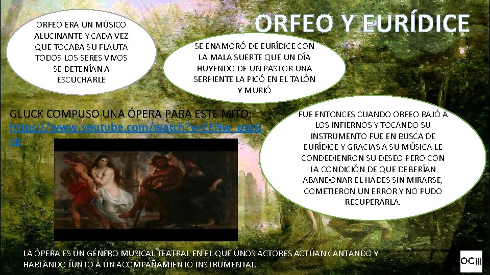 ORFEO ERA UN MÚSICO ALUCINANTE Y CADA VEZ QUE TOCABA SU FLAUTA TODOS LOS