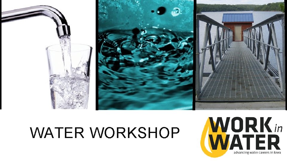 WATER WORKSHOP 