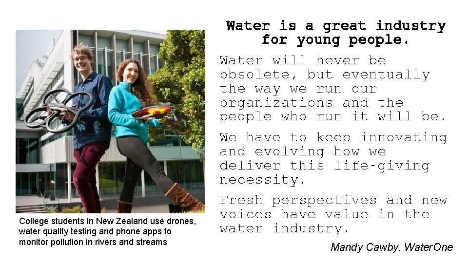 College students in New Zealand use drones, water quality testing and phone apps to