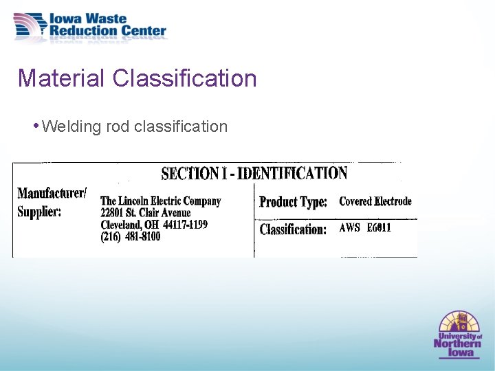 Material Classification • Welding rod classification 