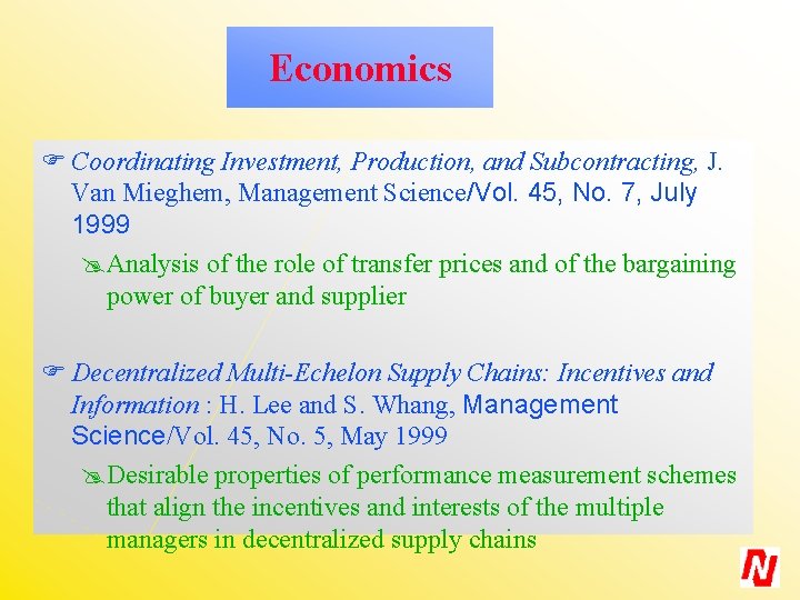 Economics F Coordinating Investment, Production, and Subcontracting, J. Van Mieghem, Management Science/Vol. 45, No.