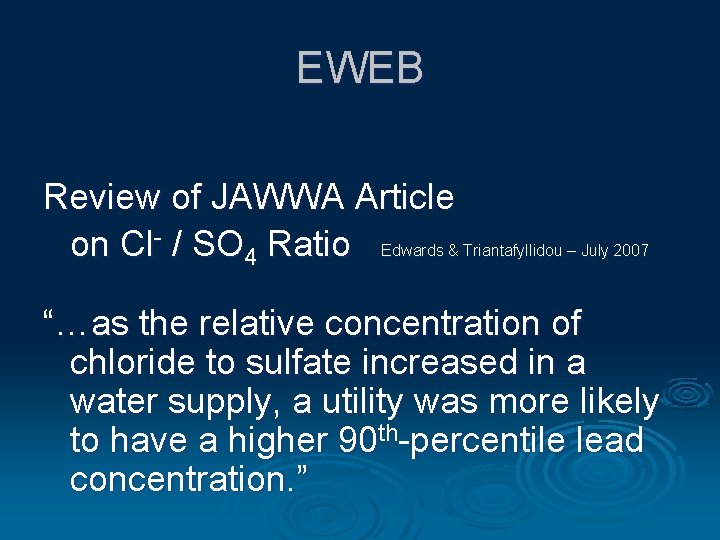 EWEB Review of JAWWA Article on Cl- / SO 4 Ratio Edwards & Triantafyllidou