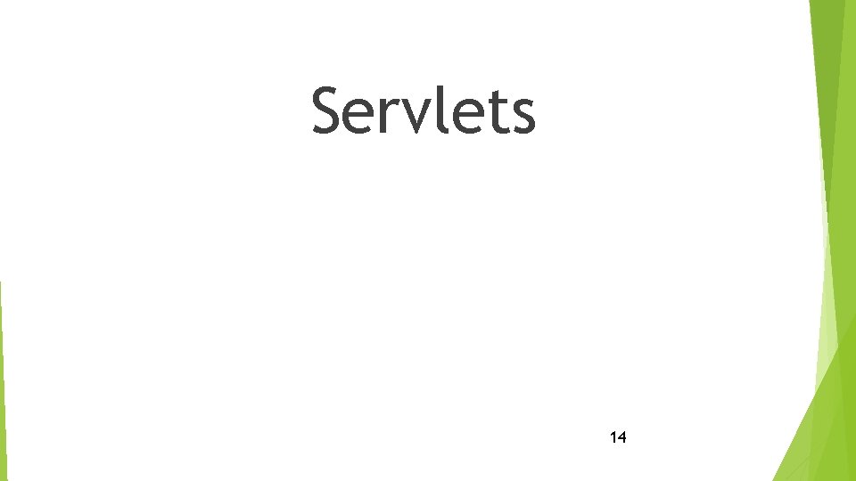 Servlets 14 