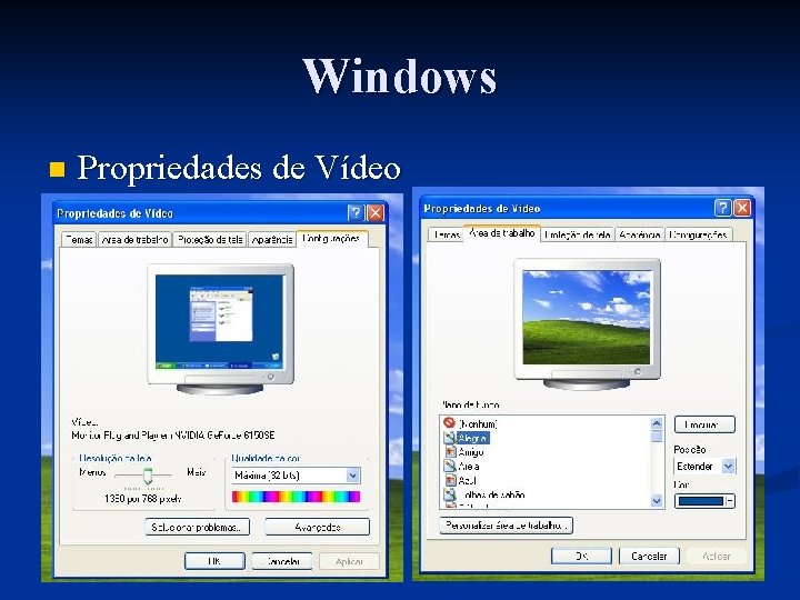 Windows n Propriedades de Vídeo 
