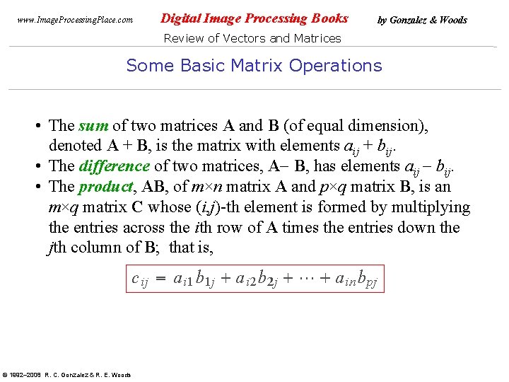 www. Image. Processing. Place. com Digital Image Processing Books by Gonzalez & Woods Review