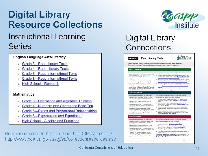 Digital Library Resource Collections Instructional Learning Series Digital Library Connections Both resources can be