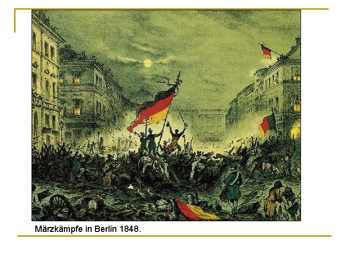 Märzkämpfe in Berlin 1848. 