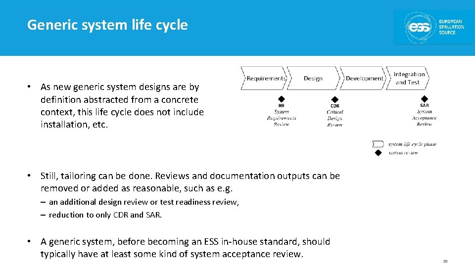 Generic system life cycle • As new generic system designs are by definition abstracted