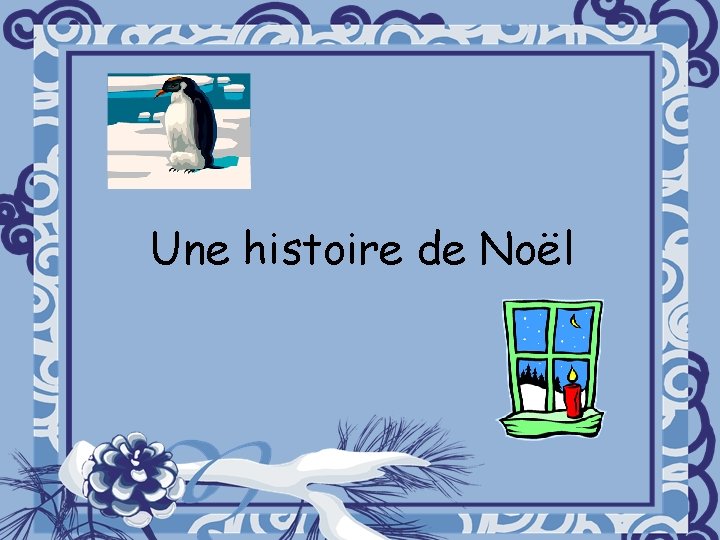 Une histoire de Noël 