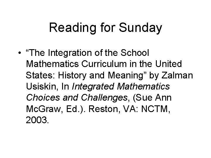Reading for Sunday • “The Integration of the School Mathematics Curriculum in the United
