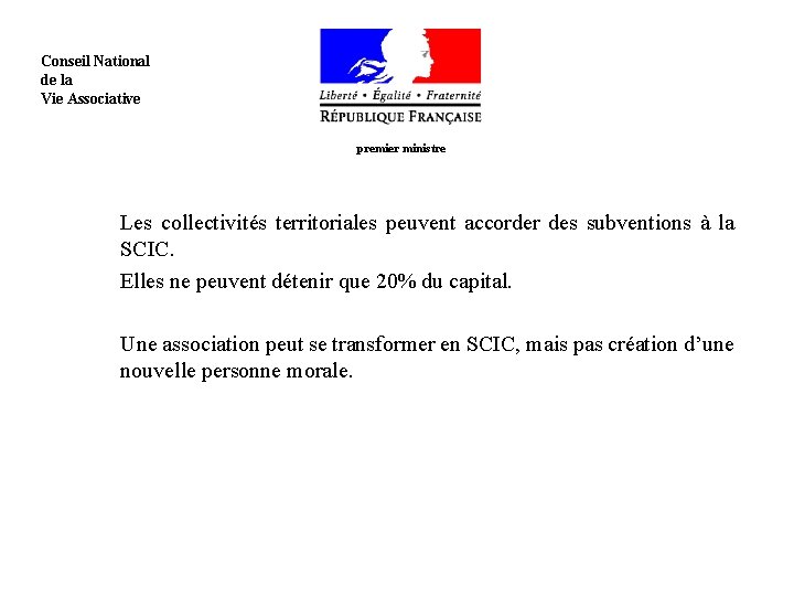  Conseil National de la Vie Associative premier ministre Les collectivités territoriales peuvent accorder