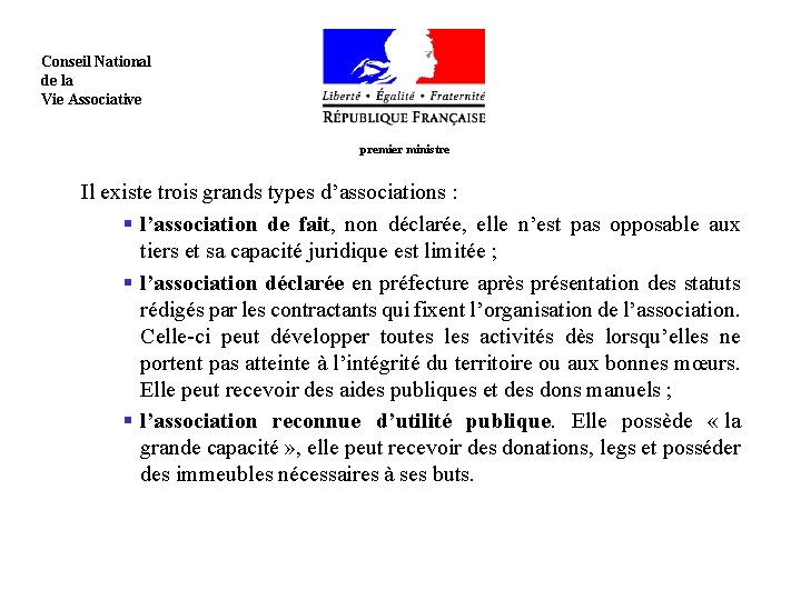  Conseil National de la Vie Associative premier ministre Il existe trois grands types