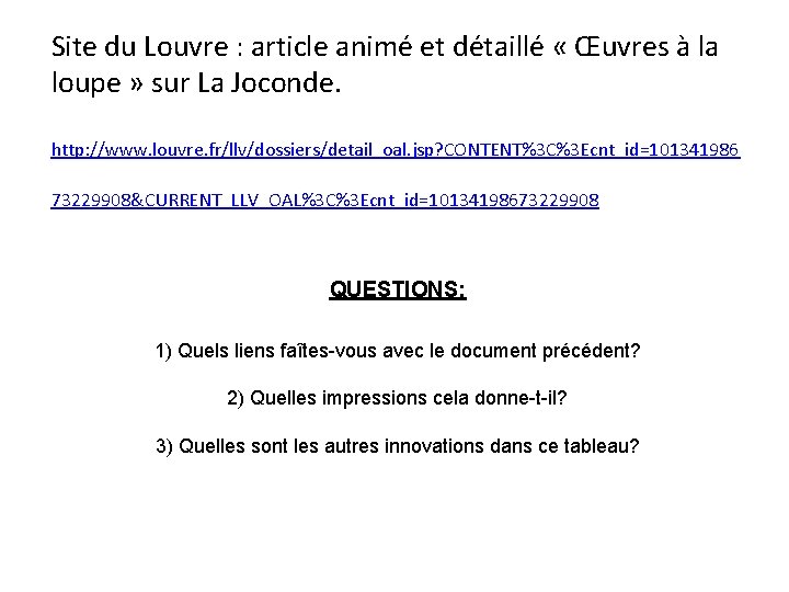 Site du Louvre : article animé et détaillé « Œuvres à la loupe Site du Louvre : article animé et détaillé « Œuvres à la loupe