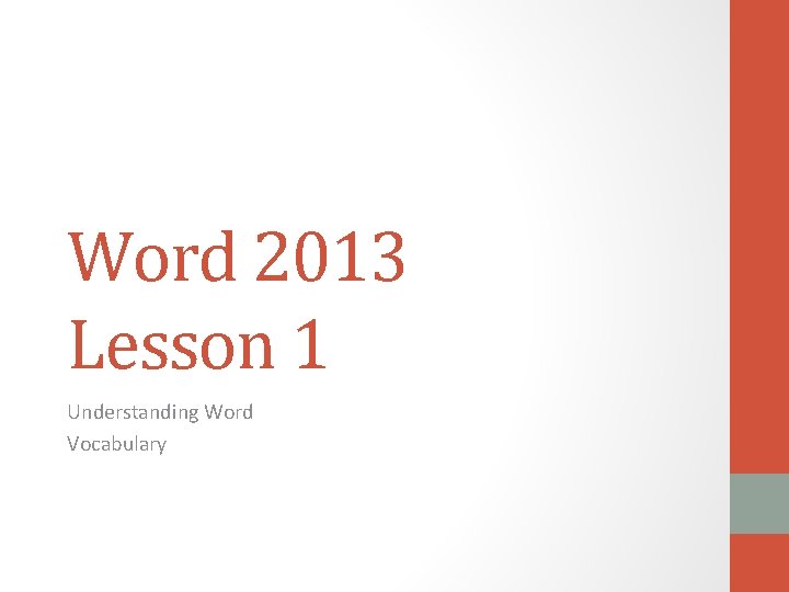 Word 2013 Lesson 1 Understanding Word Vocabulary 