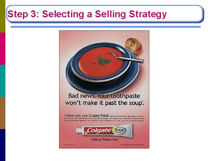 Step 3: Selecting a Selling Strategy 
