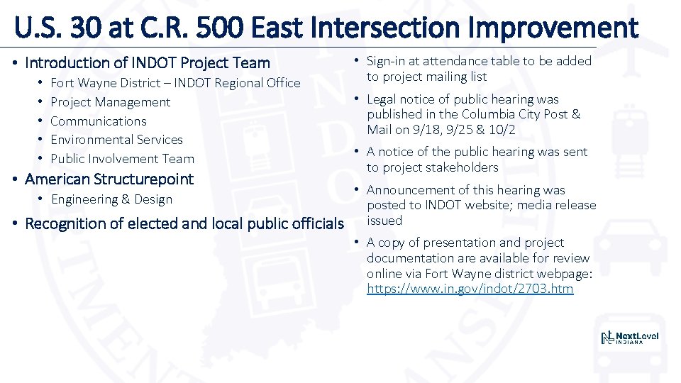 U. S. 30 at C. R. 500 East Intersection Improvement • Introduction of INDOT