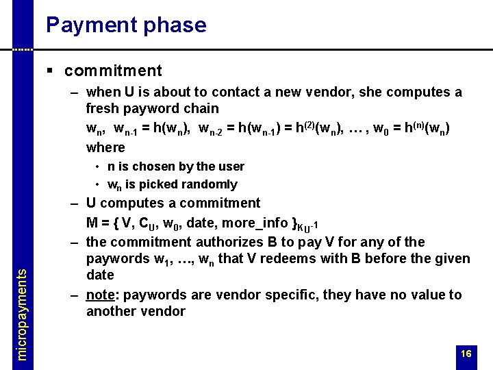 Payment phase § commitment – when U is about to contact a new vendor,