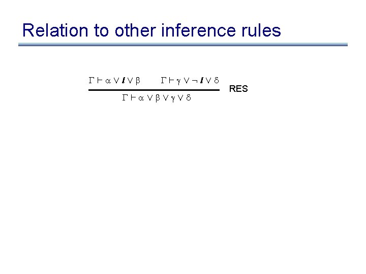 Relation to other inference rules ` ÇlÇ ` Ç: lÇ ` Ç Ç Ç