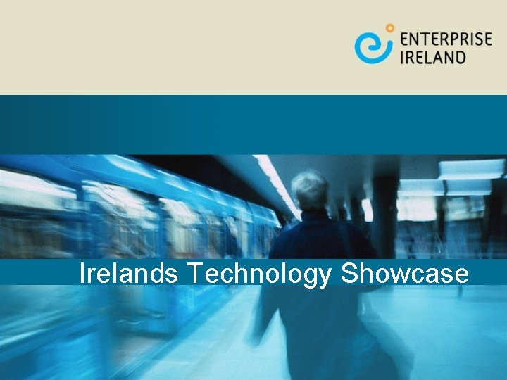 Irelands Technology Showcase 