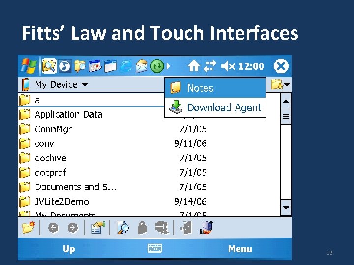 Fitts’ Law and Touch Interfaces 12 