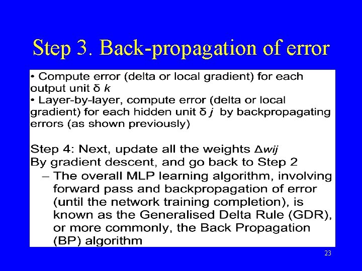 Step 3. Back-propagation of error 23 