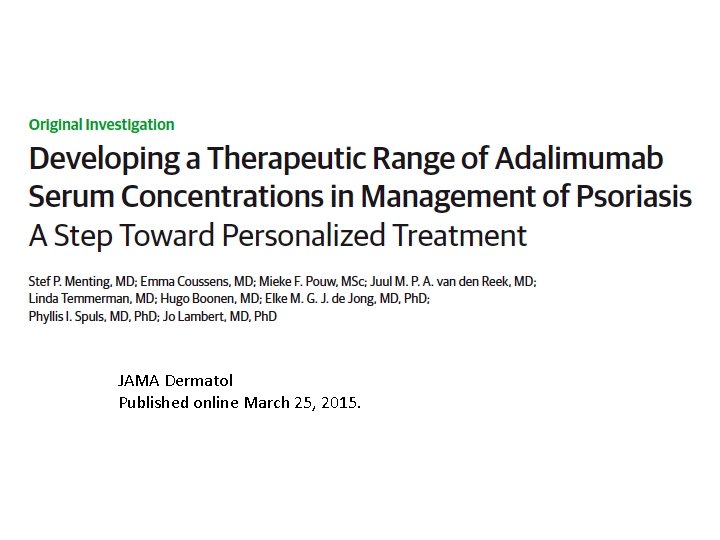JAMA Dermatol Published online March 25, 2015. 