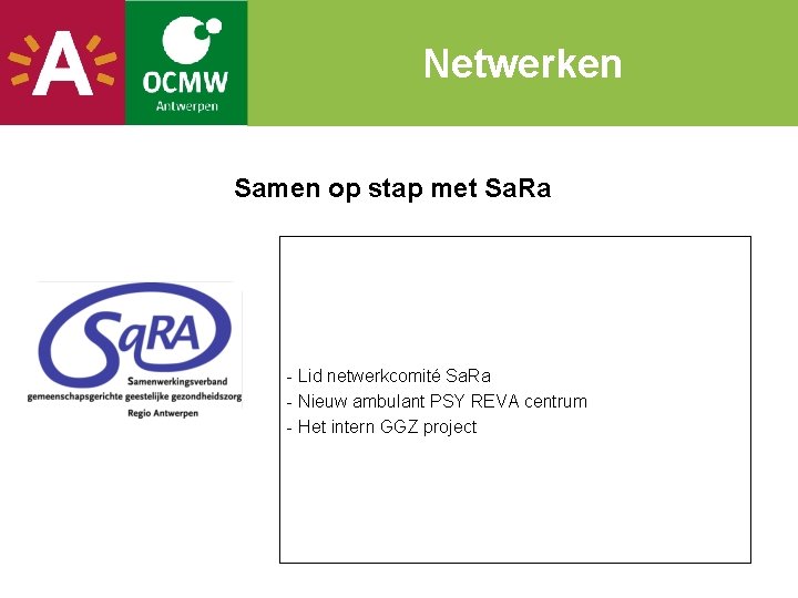 Netwerken Samen op stap met Sa. Ra - Lid netwerkcomité Sa. Ra - Nieuw