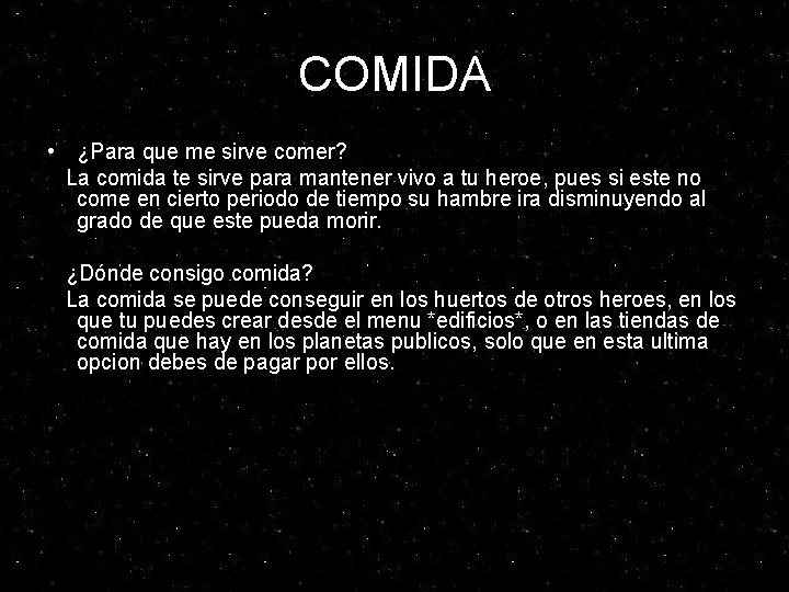 COMIDA • ¿Para que me sirve comer? La comida te sirve para mantener vivo COMIDA • ¿Para que me sirve comer? La comida te sirve para mantener vivo