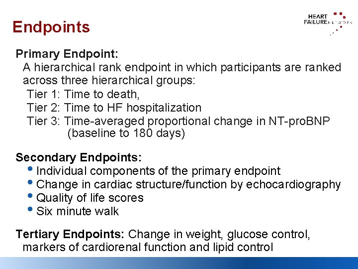 Endpoints Primary Endpoint: A hierarchical rank endpoint in which participants are ranked across three