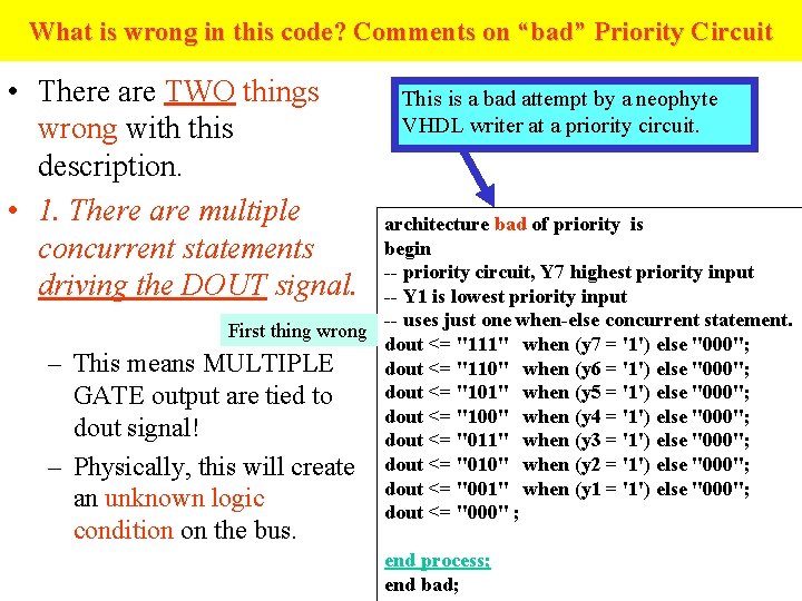 What is wrong in this code? Comments on “bad” Priority Circuit • There are What is wrong in this code? Comments on “bad” Priority Circuit • There are