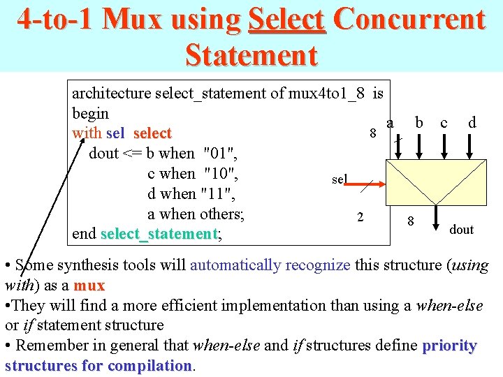 4 -to-1 Mux using Select Concurrent Statement architecture select_statement of mux 4 to 1_8 4 -to-1 Mux using Select Concurrent Statement architecture select_statement of mux 4 to 1_8