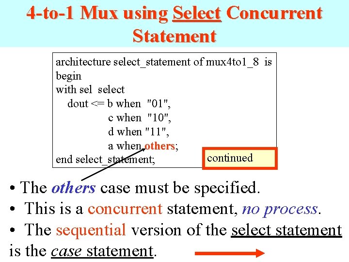 4 -to-1 Mux using Select Concurrent Statement architecture select_statement of mux 4 to 1_8 4 -to-1 Mux using Select Concurrent Statement architecture select_statement of mux 4 to 1_8