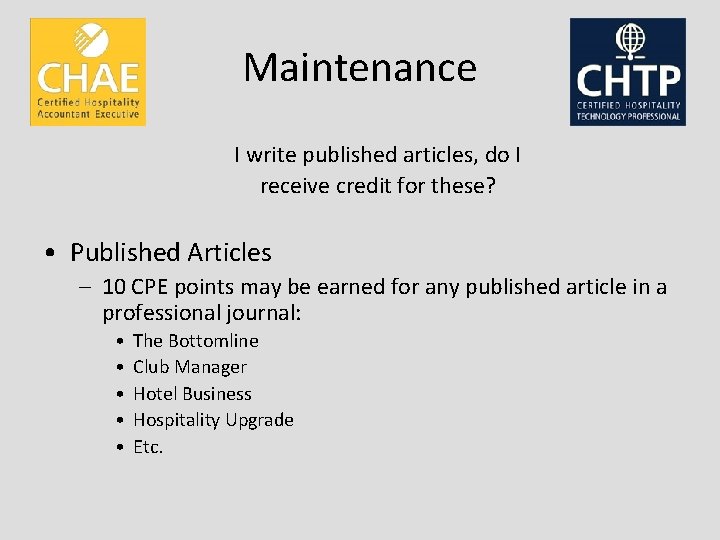 Maintenance I write published articles, do I receive credit for these? • Published Articles