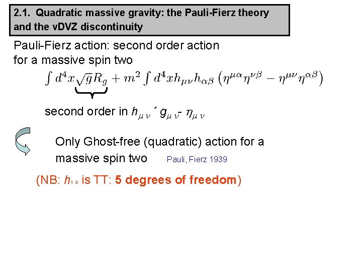 Large Distance Modification Of Gravity The Example Of