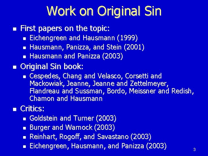 Work on Original Sin n First papers on the topic: n n Original Sin Work on Original Sin n First papers on the topic: n n Original Sin