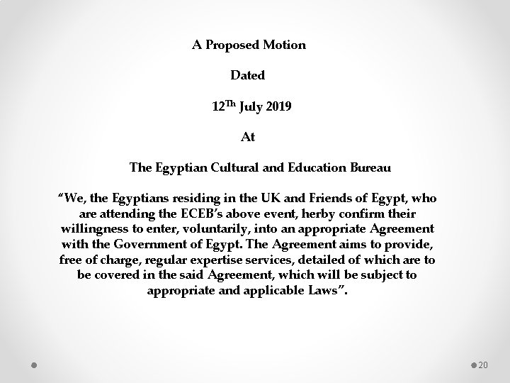  A Proposed Motion Dated 12 Th July 2019 At The Egyptian Cultural and