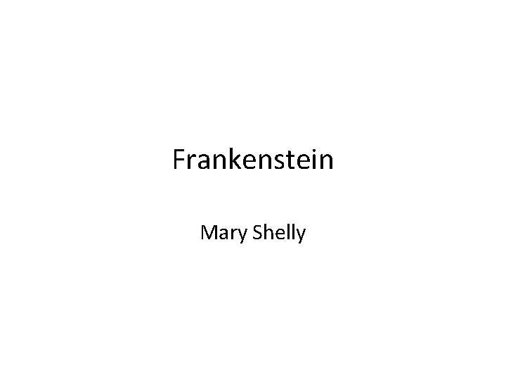 Frankenstein Mary Shelly 