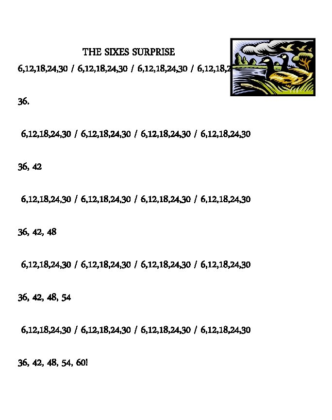 THE SIXES SURPRISE 6, 12, 18, 24, 30 / 6, 12, 18, 24, 30