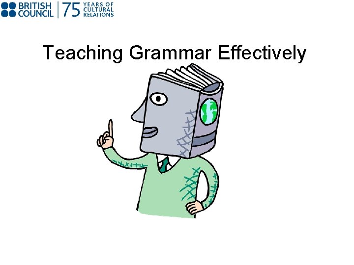 Teaching Grammar Effectively 