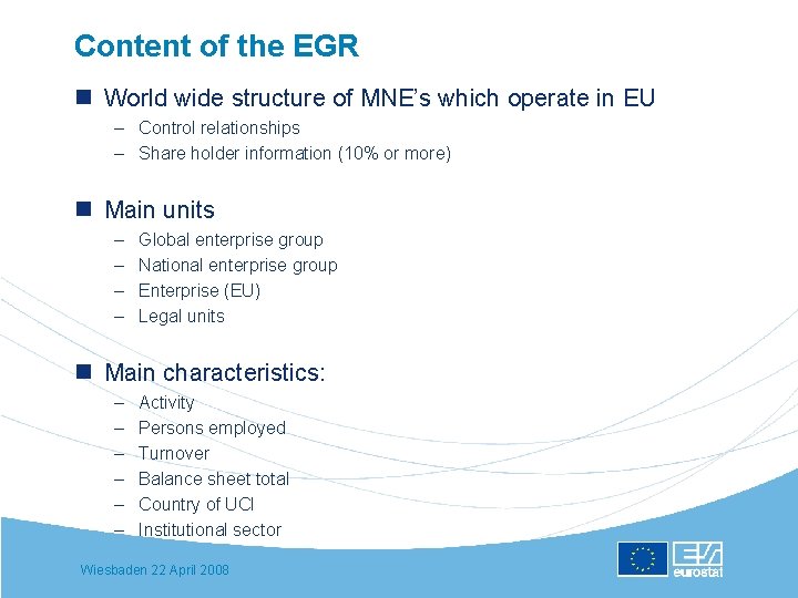 Content of the EGR n World wide structure of MNE’s which operate in EU