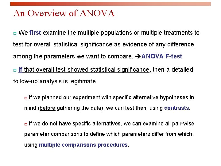 An Overview of ANOVA p We first examine the multiple populations or multiple treatments